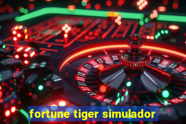 fortune tiger simulador